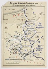 Akte 338. Schematische Karteskizze: Die große Schlacht um Frankreich- Die Operationsabsichten am 26. März 1918 